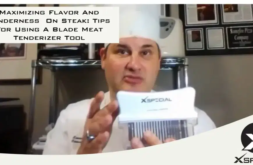 Maximizing Flavor And Tenderness On Steak_ Tips For Using A Blade Meat Tenderizer Tool
