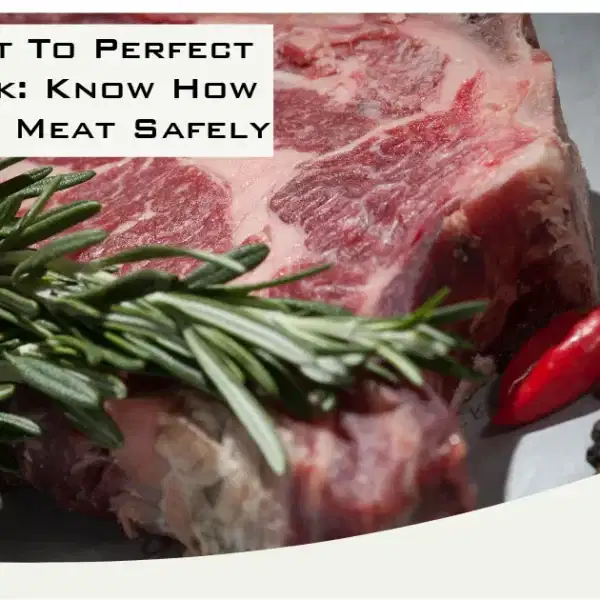 The Secret To Perfect Thaw Steak: Know How To Defrost Meat Safely