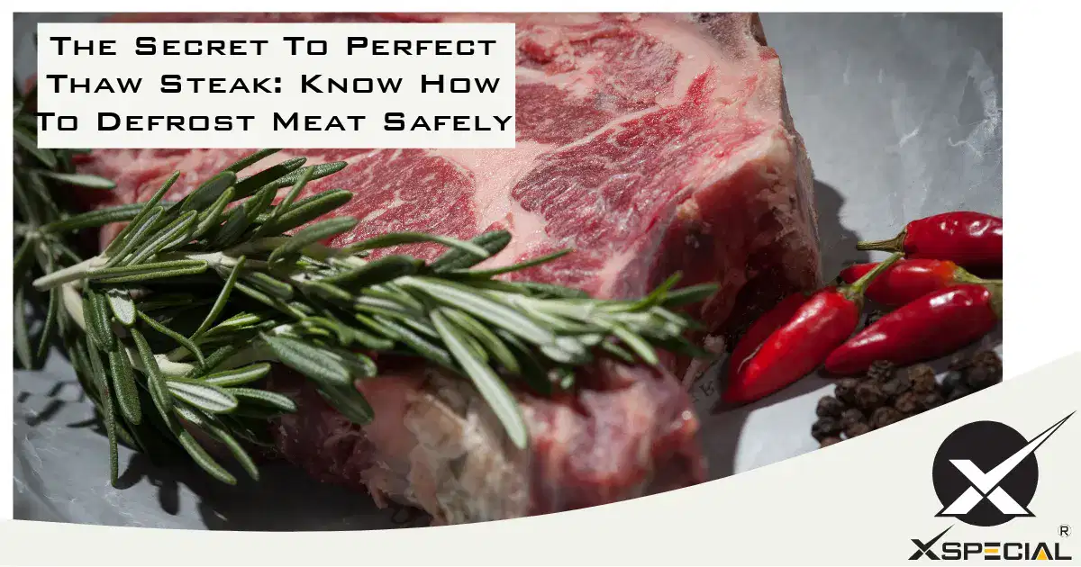 The Secret To Perfect Thaw Steak: Know How To Defrost Meat Safely