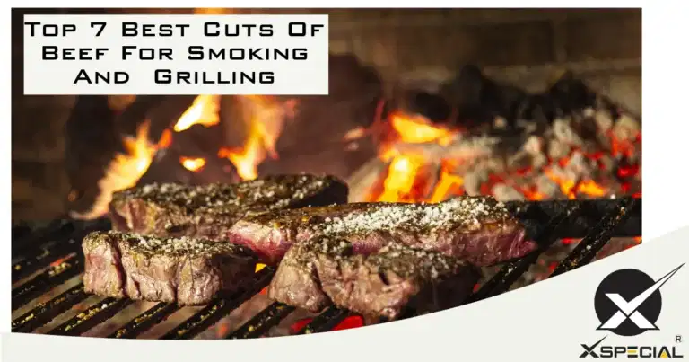 Top 7 Best Cuts Of Beef For Smoking And Grilling