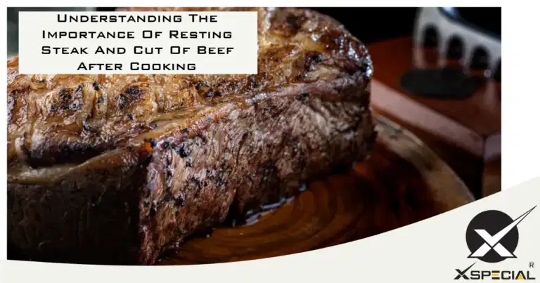 Understanding The Importance Of Resting Steak And Cut Of Beef After Cooking