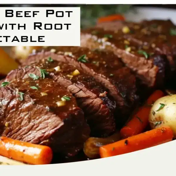 Classic beef pot roast with root vegetables.