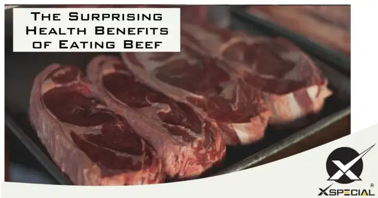 The Surprising Health Benefits of Eating Beef