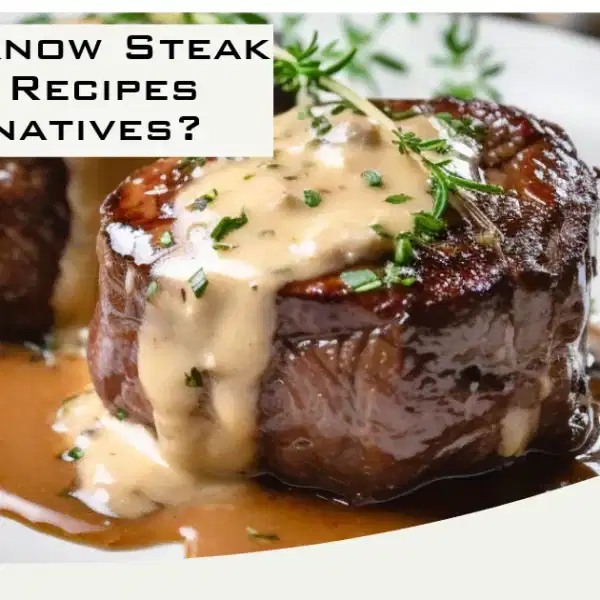 Do you know Steak Diane Recipes Alternatives?